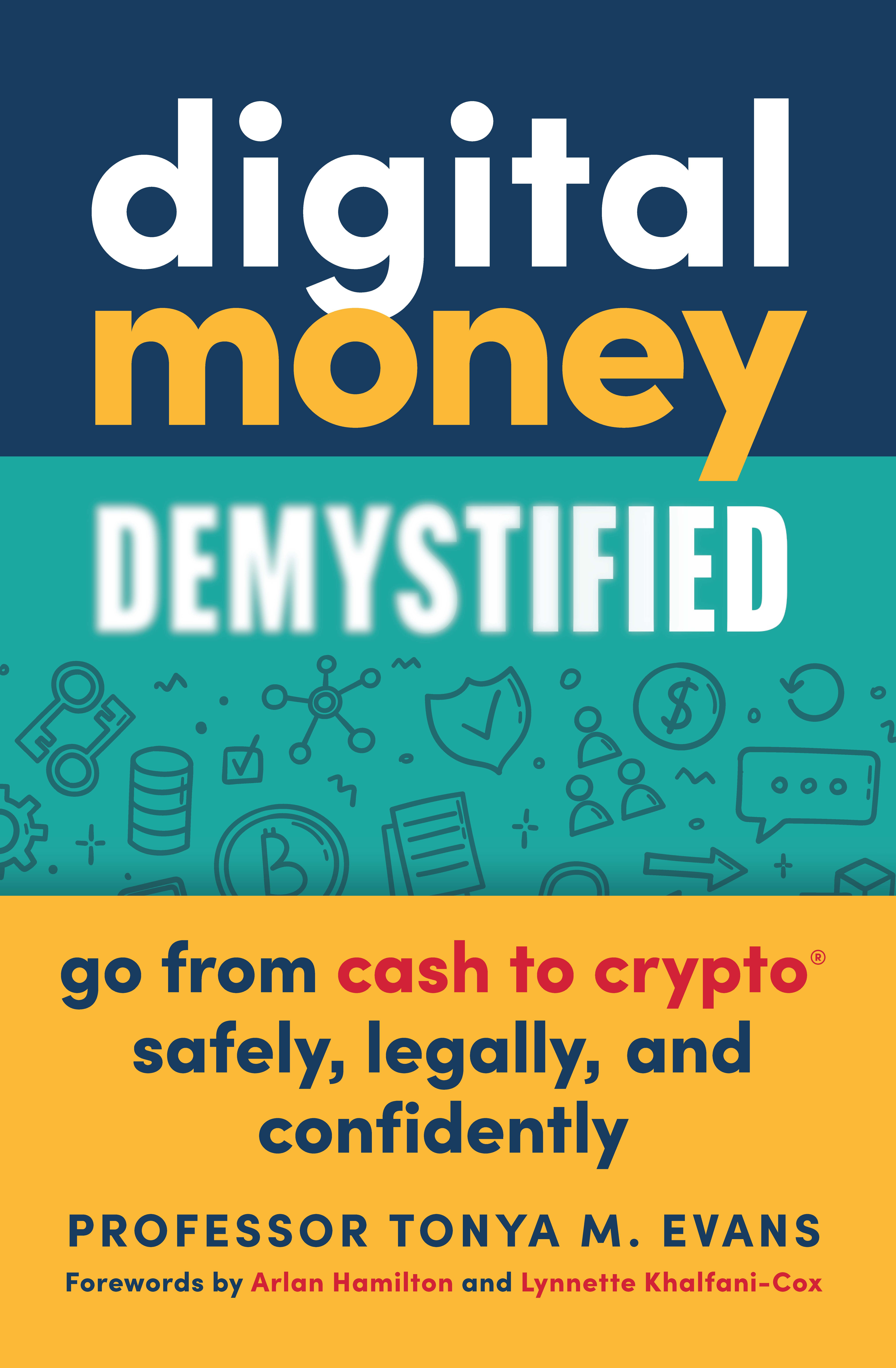 Digital Money Demystified book cover by Dr. Tonya M. Evans